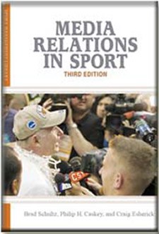 Media Relations in Sport (3rd Edition) book available, co-authored by West Virginia SID Phil Caskey